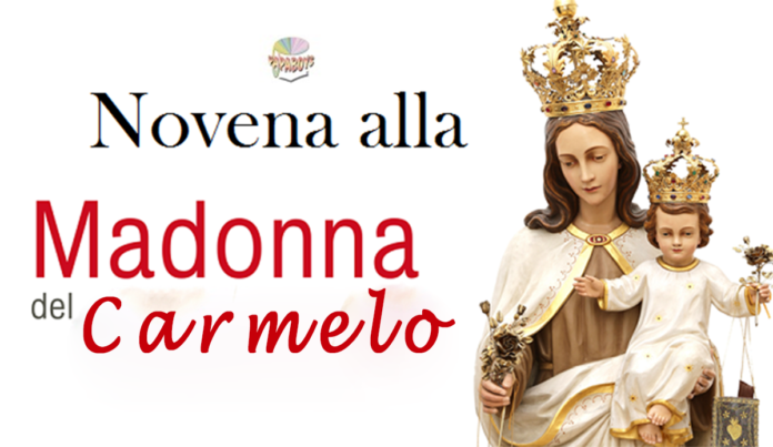 Oggi 7 Luglio E Il Primo Giorno Di Preghiera Della Novena Alla Madonna Del Carmelo Recita La Potente Supplica